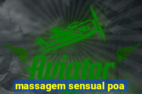 massagem sensual poa